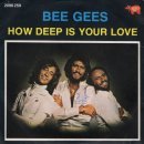 The Bee Gees - How Deep Is Your Love